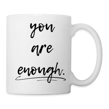 Du bist genug, you are enough - Tasse - Weiß - Rechts