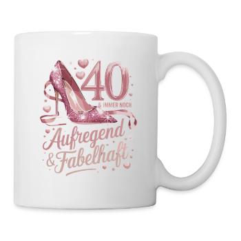 40 & Immer Noch Aufregend & Fabelhaft Pinke High - Tasse - Weiß - Rechts