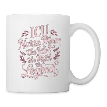 Infirmière en soins intensifs Maman L’idole Le mythe Infirmière diplômée - Mug blanc - blanc - Droite