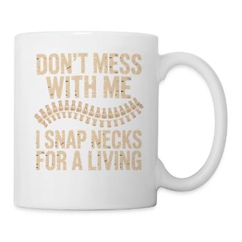 Dont Mess With Me Zip Neck - Mug - white - Right
