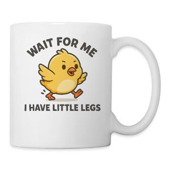 Chick Saying Meme Humor Funny Little Legs - Mug - white - Right