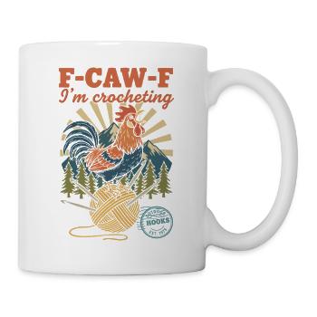 F CAW F ich häkle lustige Häkelliebhaber - Tasse - Weiß - Rechts