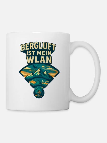 Bergluft ist mein WLAN Outdoor Spruch - Tasse - Weiß