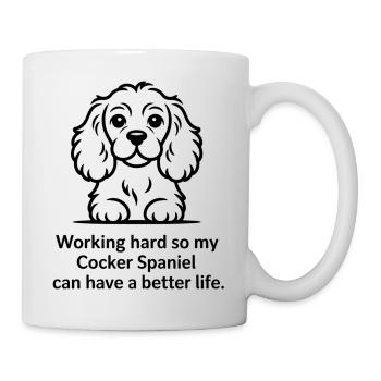 Funny Cocker Spaniel Dog - Working Hard for my - Mug - white - Right