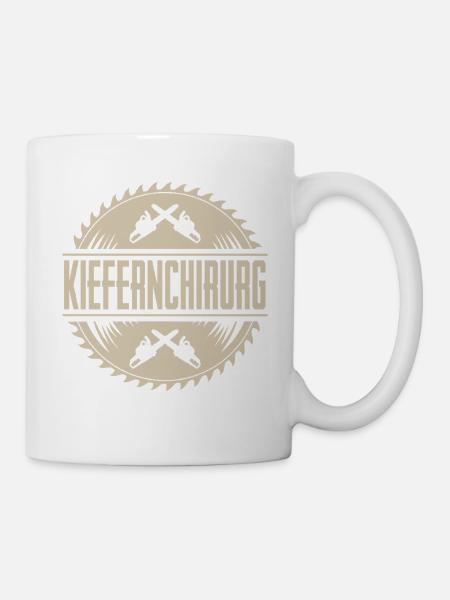 Holzfäller Kiefernchirurg - Tasse - Weiß