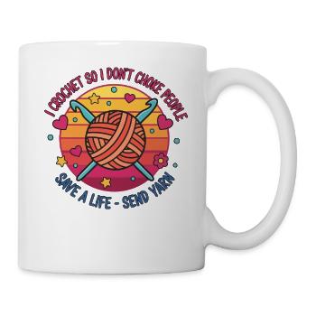 Je crochete pour ne pas étrangler les gens et sauver une vie - Mug blanc - blanc - Droite