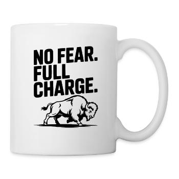 Keine Angst. Volle Ladung. - Tasse - Weiß - Rechts