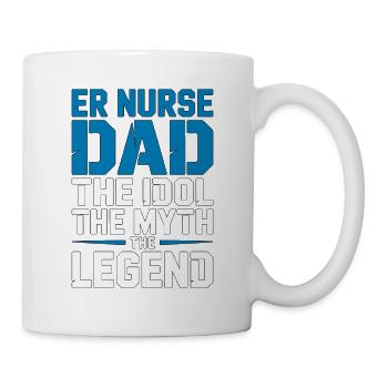 ER Nurse Dad The Idol The Myth The Frontline Nurse - Mug - white - Right