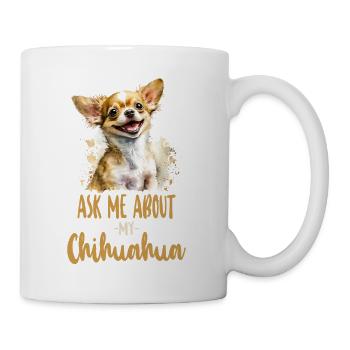 Chihuahua Chihuahueño Demandez-moi à propos de - Mug blanc - blanc - Droite