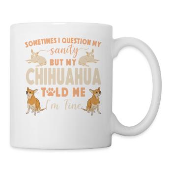 Chihuahua Chihuahueño Parfois je - Mug blanc - blanc - Droite