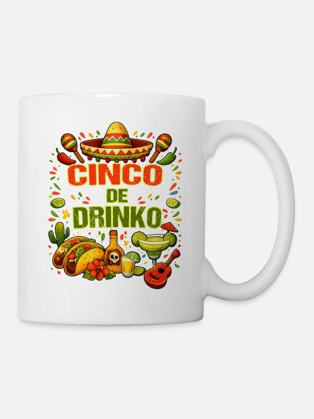 Cinco de Drinko - Cinco de Mayo - Tasse - Weiß