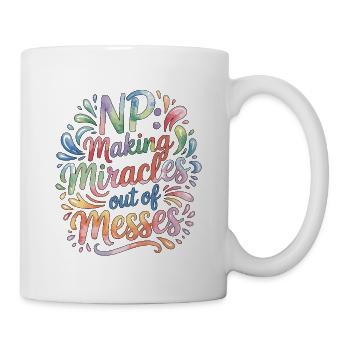 Nurse Practitioner NP Making Miracles Nursing - Tasse - Weiß - Rechts