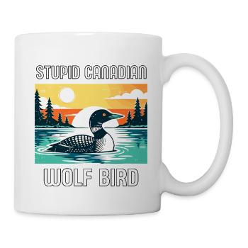 Loon Kanadischer Ungewöhnlicher Humor - Tasse - Weiß - Rechts