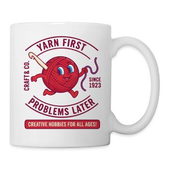 Yarn First Problems Later Funny Crochet Lover Yarn - Mug - white - Right