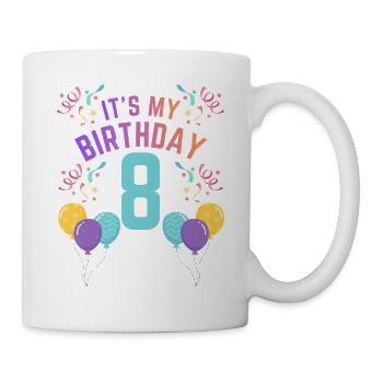 It's My Birthday Kids Birthday 8 Years Girl - Mug - white - Right