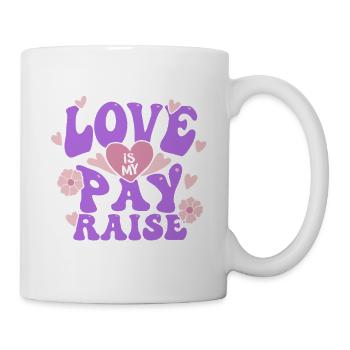 Caregiver Caregiver Geriatric Care Love Is My Pay Raise - Mug - white - Right