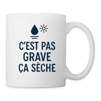 Marseille Humour C'est Pas Grave ça Sèche Sud - Mug blanc - blanc - Droite