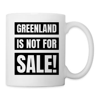 Greenland Is Not For Sale - Tasse - Weiß - Rechts