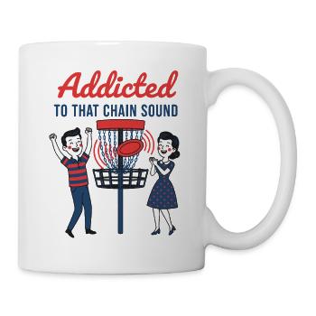Süchtig nach diesem Kettensound Disc Golf Flying Disc - Tasse - Weiß - Rechts