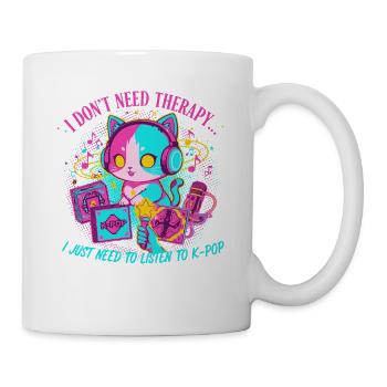 I Dont Need Therapy I Just Need K-Pop Cat - Mug - white - Right