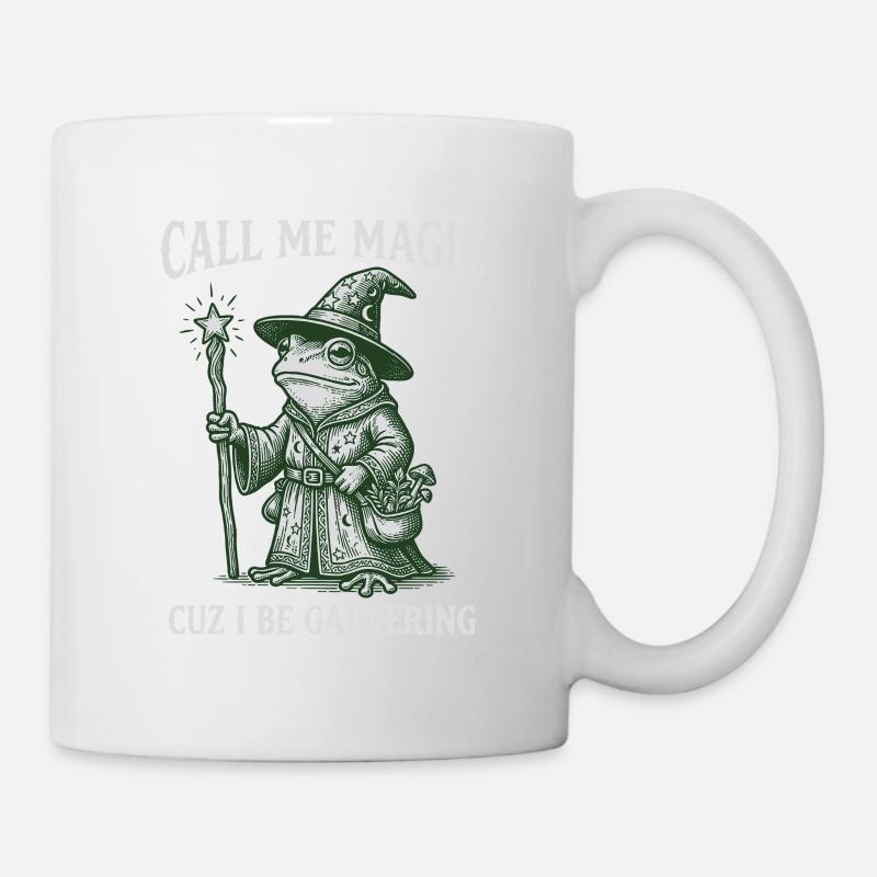 Appelez-moi Magie parce que je suis Rassembleur – Sorcier Grenouille - Mug blanc - blanc