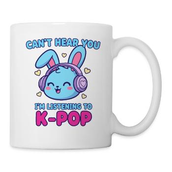 Cant Hear You Im Listening To K-Pop Bunny Korean - Mug - white - Right