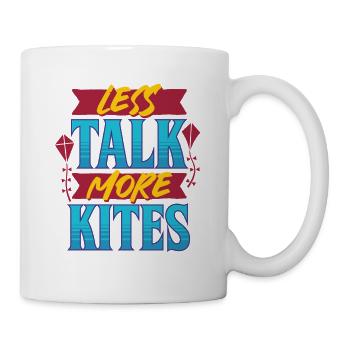 Kite Kite Flying Less Talk More Kites - Mug - white - Right