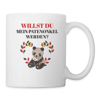 WILLST DU MEIN PATENONKEL WERDEN PATE ONKEL FRAGEN - Tasse - Weiß - Rechts