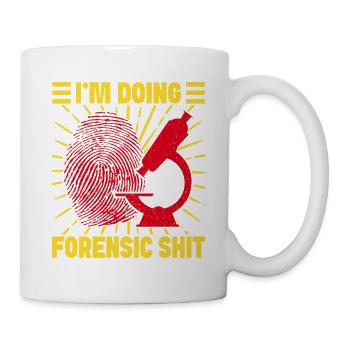 Forensic Science Major Doing Forensic Shit - Tasse - Weiß - Rechts