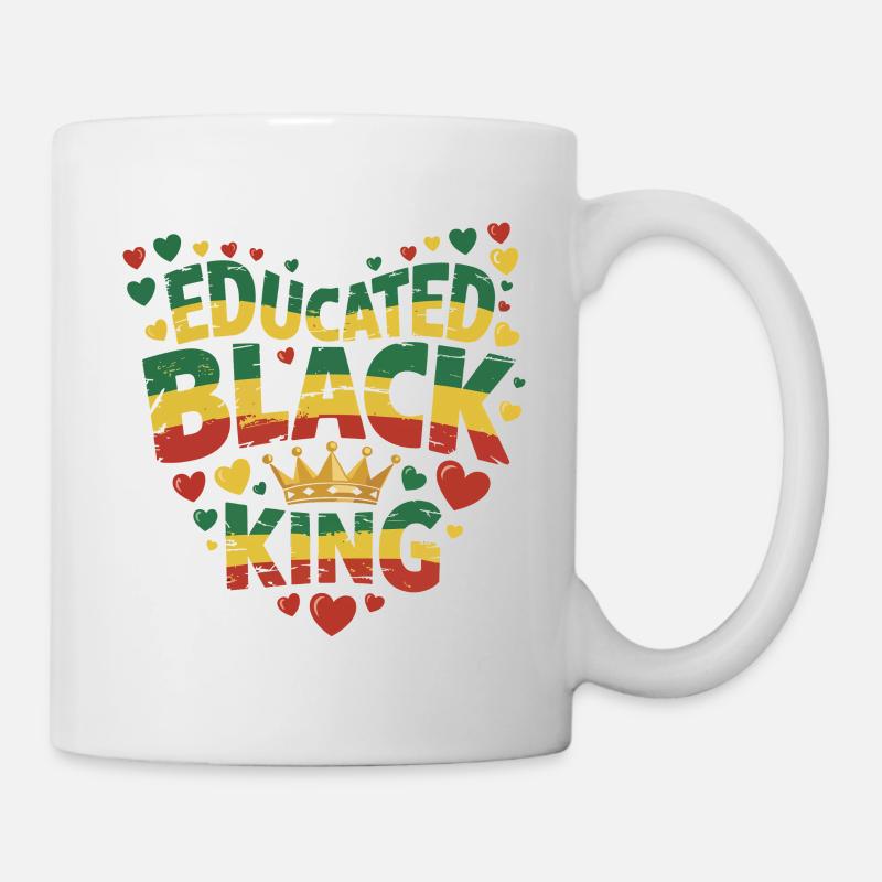 Educated Black King | Afro Pride Quote | Black - Mug - white