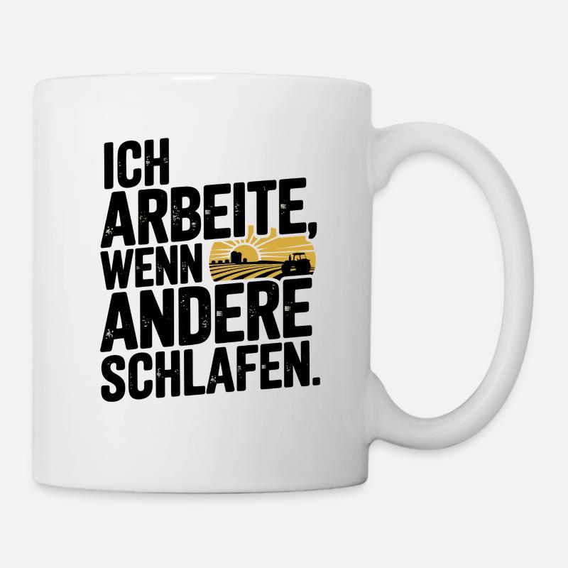 Ich Arbeite Wenn Andere Schlafen Bauer Traktor - Tasse - Weiß