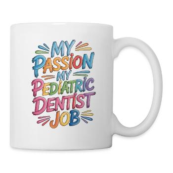 Dentiste pédiatrique Ma passion Ma clinique dentaire - Mug blanc - blanc - Droite