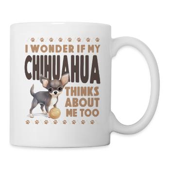 Chihuahua Chihuahueño I Wonder If - Tasse - Weiß - Rechts
