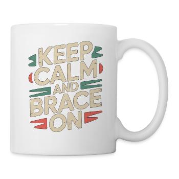 Orthodontic Hygienist Keep Calm And Braces Care - Mug - white - Right