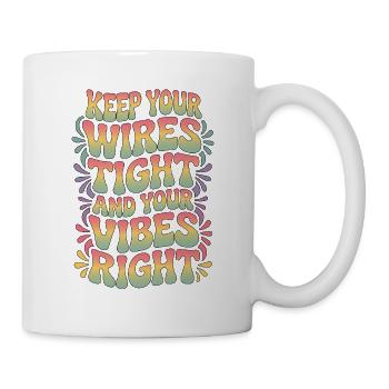 Orthodontic Hygienist Keep Your Wires Braces Care - Mug - white - Right
