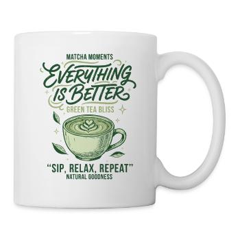 Matcha Moments Everything Is Better Green Tea - Mug - white - Right