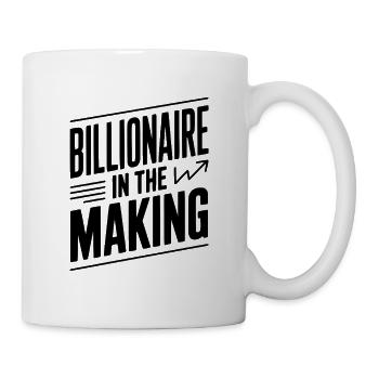 Billionaire in the Making - Mug - white - Right