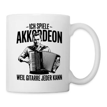 Ich spiele Akkordeon weil Gitarre jeder kann - Tasse - Weiß - Rechts