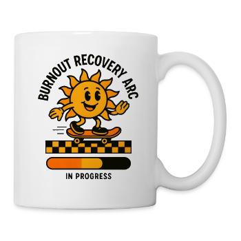 Burnout recovery is underway | Mental Health - Mug - white - Right