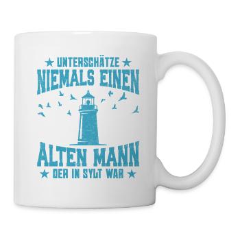 Nordsee Urlaub UNTERSCHÄTZ NIE EINEN ALTEN MANN - Tasse - Weiß - Rechts