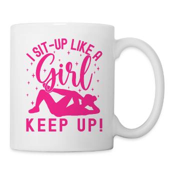 Fitness Fanatics Sit-Up Like Girl Keep Up - Mug - white - Right