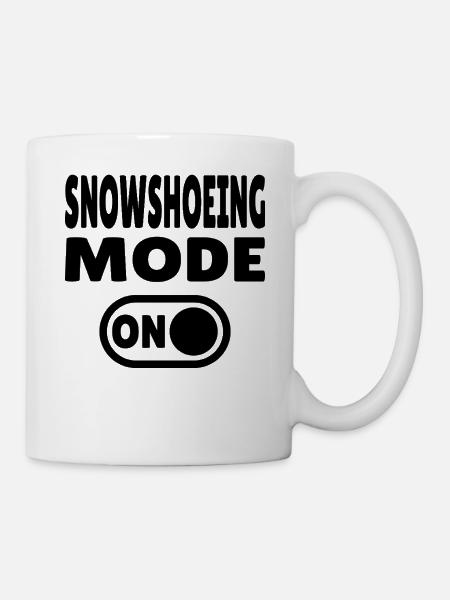 Snowshoeing Mode ON Winterabenteuer im Schnee - Tasse - Weiß
