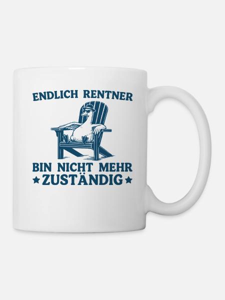 Endlich Rentner Bin Nicht Mehr Zuständig Gans - Tasse - Weiß