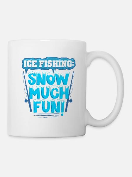 Eisangeln Snow Much Fun - Tasse - Weiß