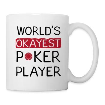 Okayest Poker Player Funny Quote Design - Mug - white - Right