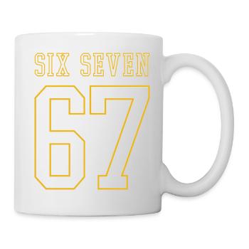 67 Six Seven - viral Meme - College - Tasse - Weiß - Rechts