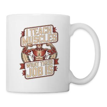 PT Educator I Teach Muscles Movement Specialist - Mug - white - Right
