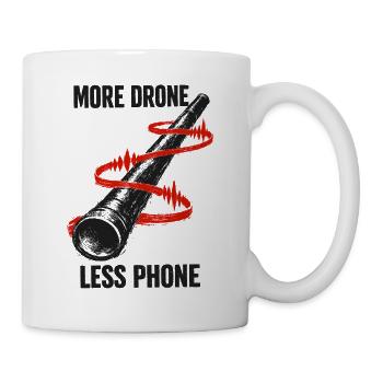 Mehr Drone, weniger Handy | Didgeridoo - Tasse - Weiß - Rechts