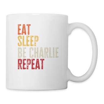 Eat Sleep Be Charlie Repeat Retro Name - Mug - white - Right