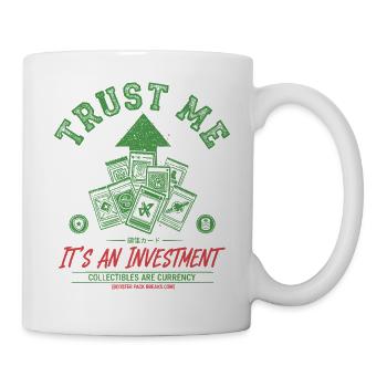 Vertrau mir, es ist ein Investment-Trading-Sammlerstück - Tasse - Weiß - Rechts